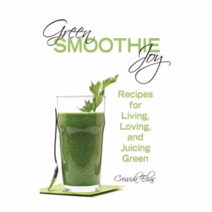 Green Smoothie Joy - Recipes for Living Loving _ Juicing Green2